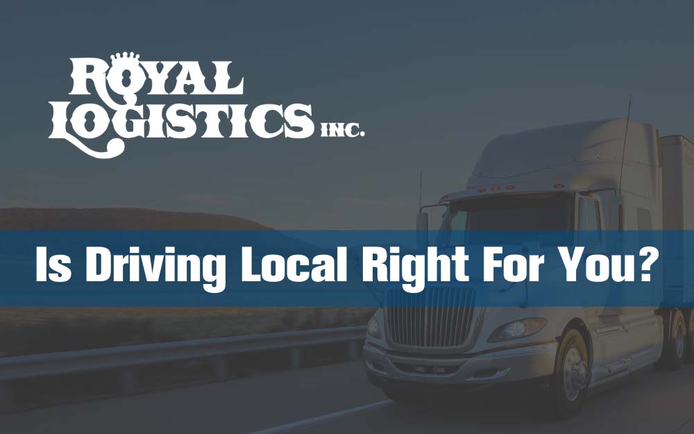 Is Driving Local Right for You?
