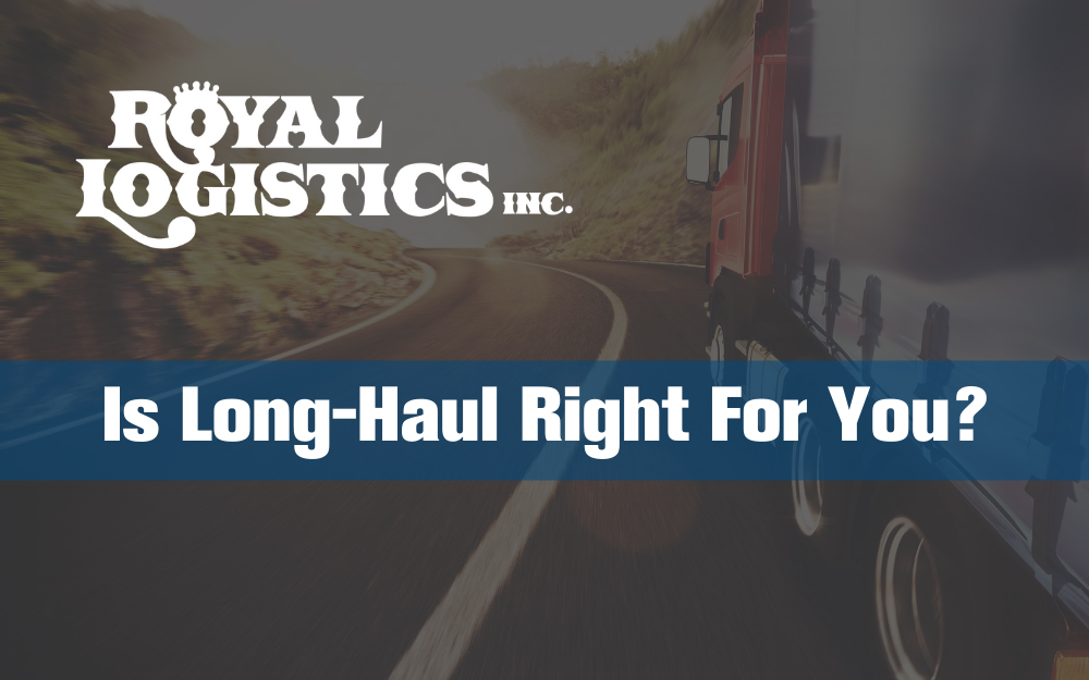Is Long-Haul Right for You?